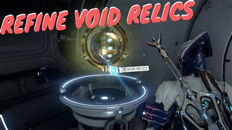 how to refine relics warframe.